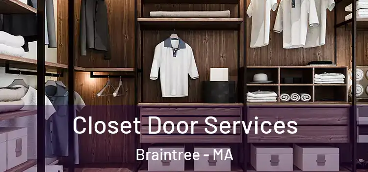 Closet Door Services Braintree - MA