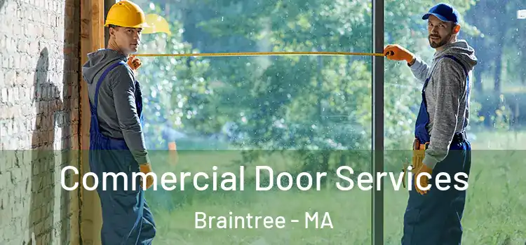  Commercial Door Services Braintree - MA