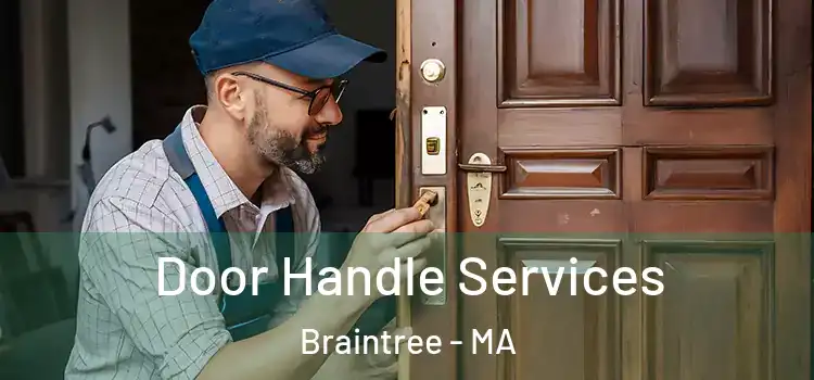  Door Handle Services Braintree - MA