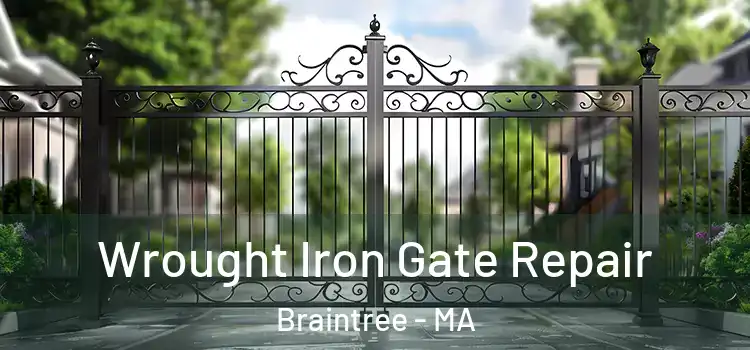 Wrought Iron Gate Repair Braintree - MA